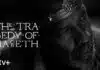 The Tragedy of Macbeth Movie Ending Explained