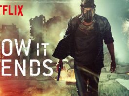 How It Ends (2018) Ending, Explained